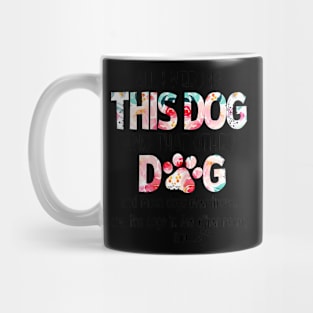 Dog  Motif For Women dog motif with dog saying Mug